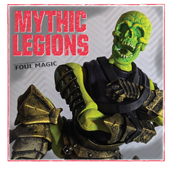Foul Magic | Album Homage | Mythic Legions