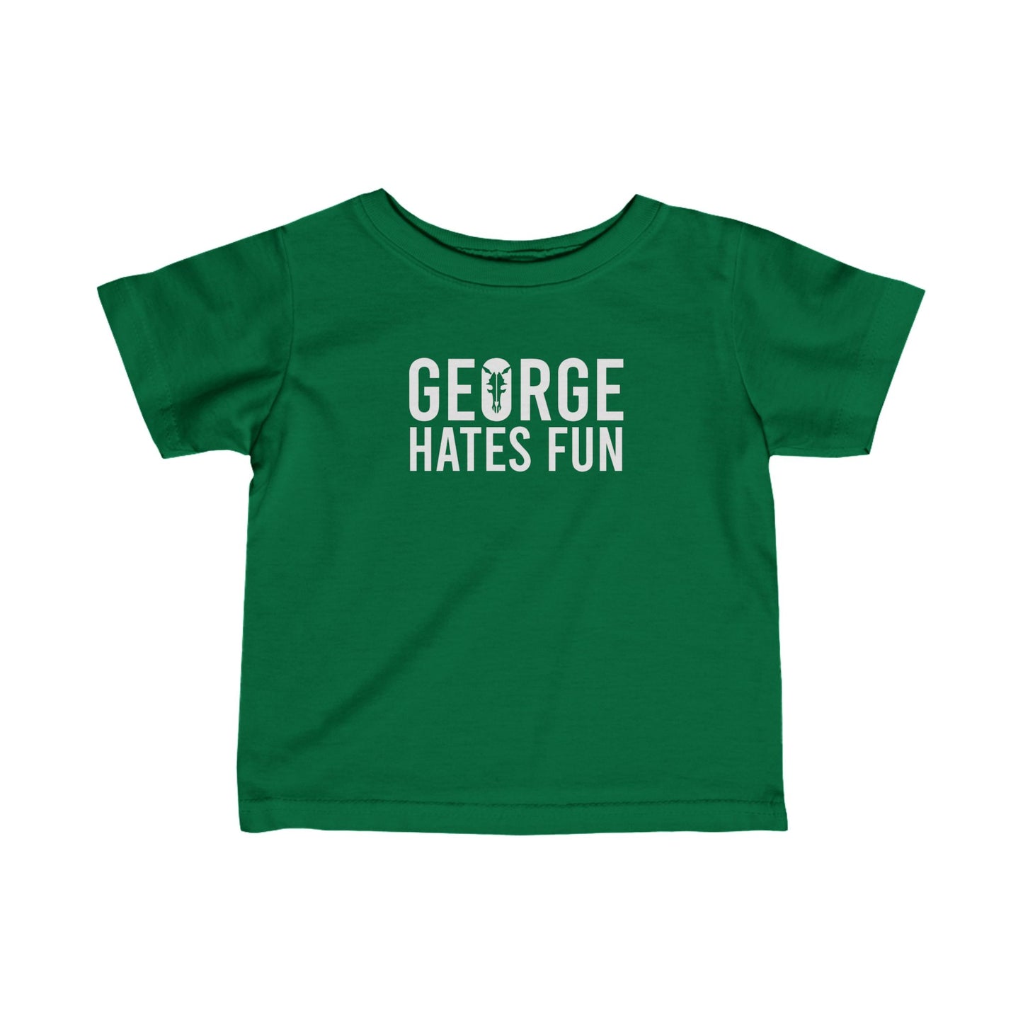George Hates Fun | Mythic Legions | Infant T-Shirt