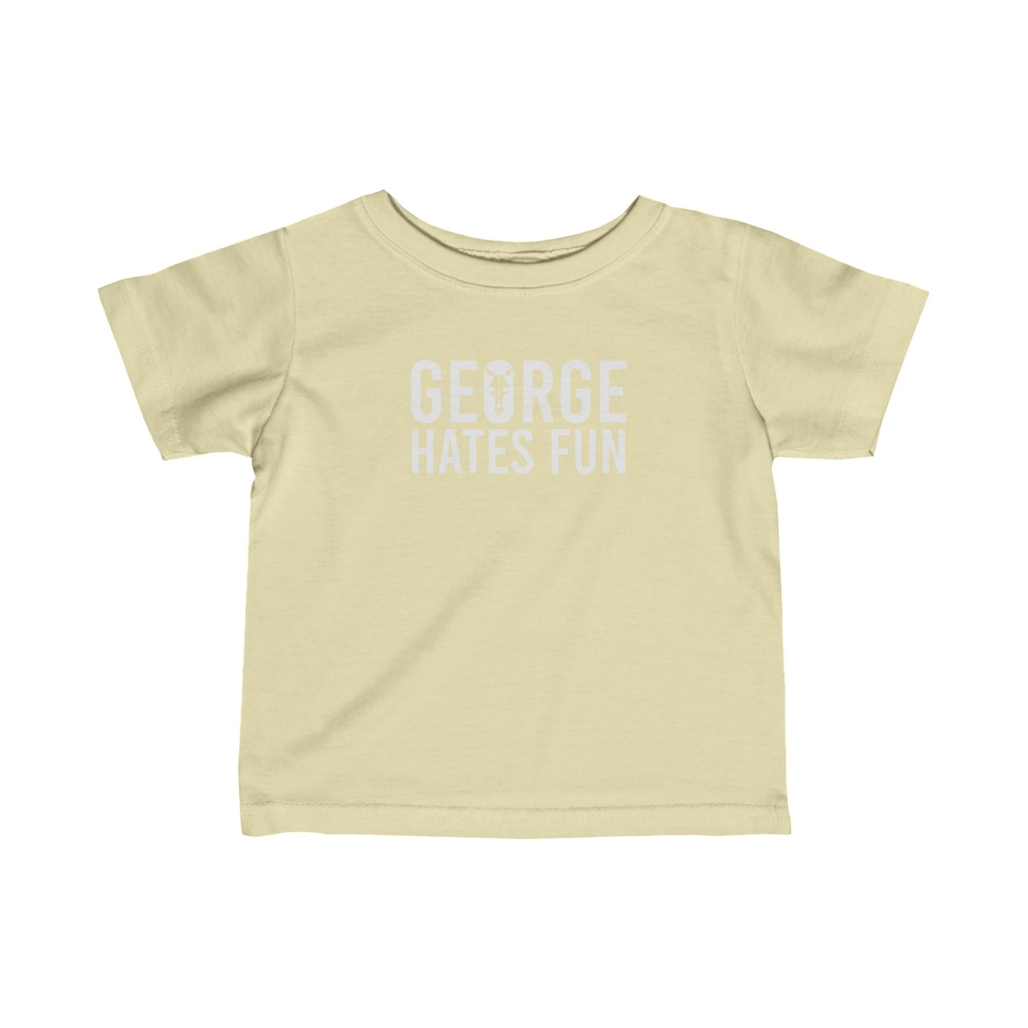 George Hates Fun | Mythic Legions | Infant T-Shirt