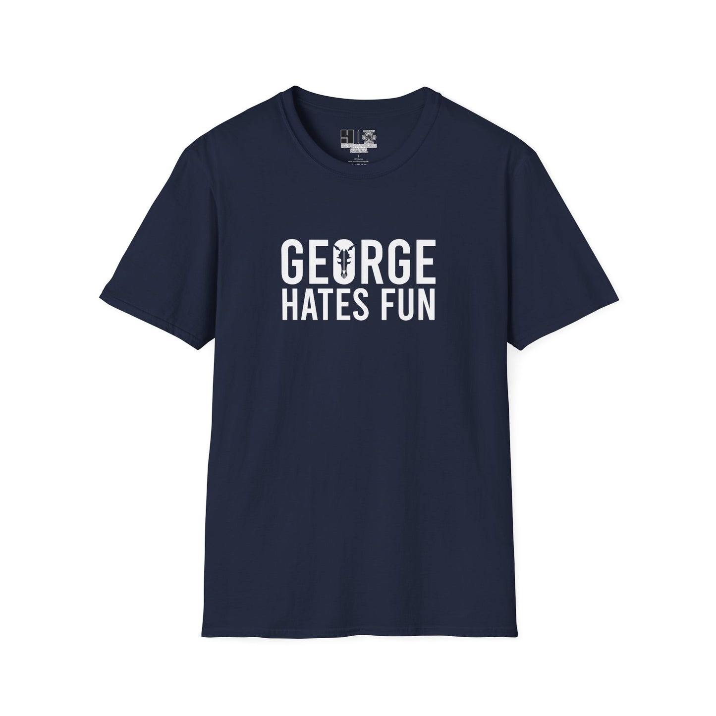 George Hates Fun | Mythic Legions | Soft T-Shirt