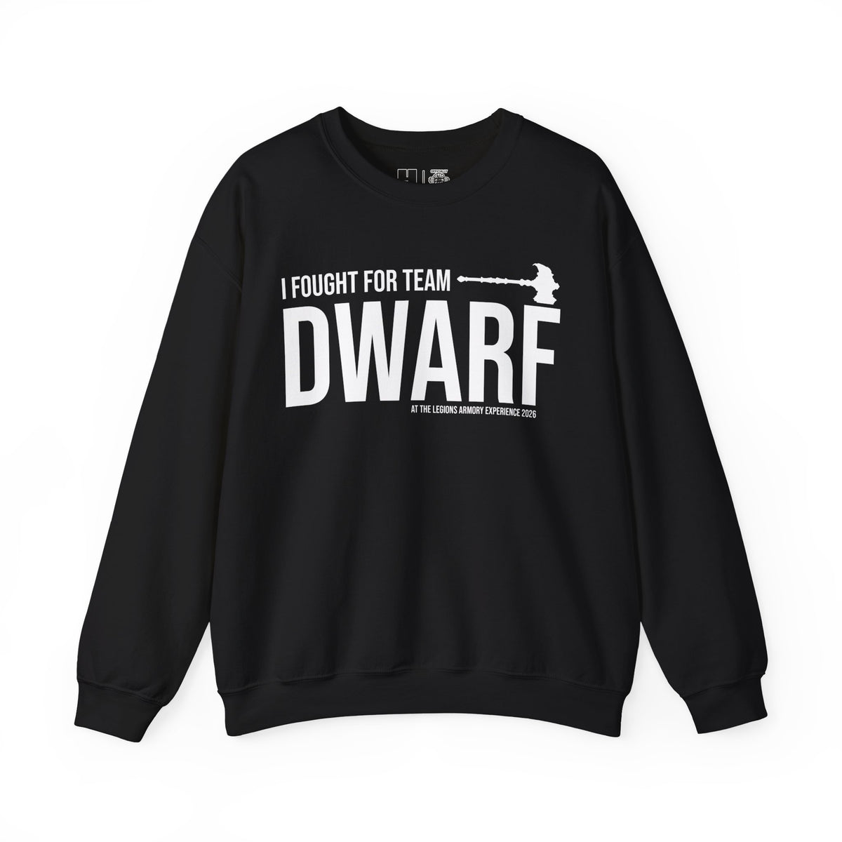 Team Dwarf Legions Con 2026 | Mythic Legions | Sweatshirt