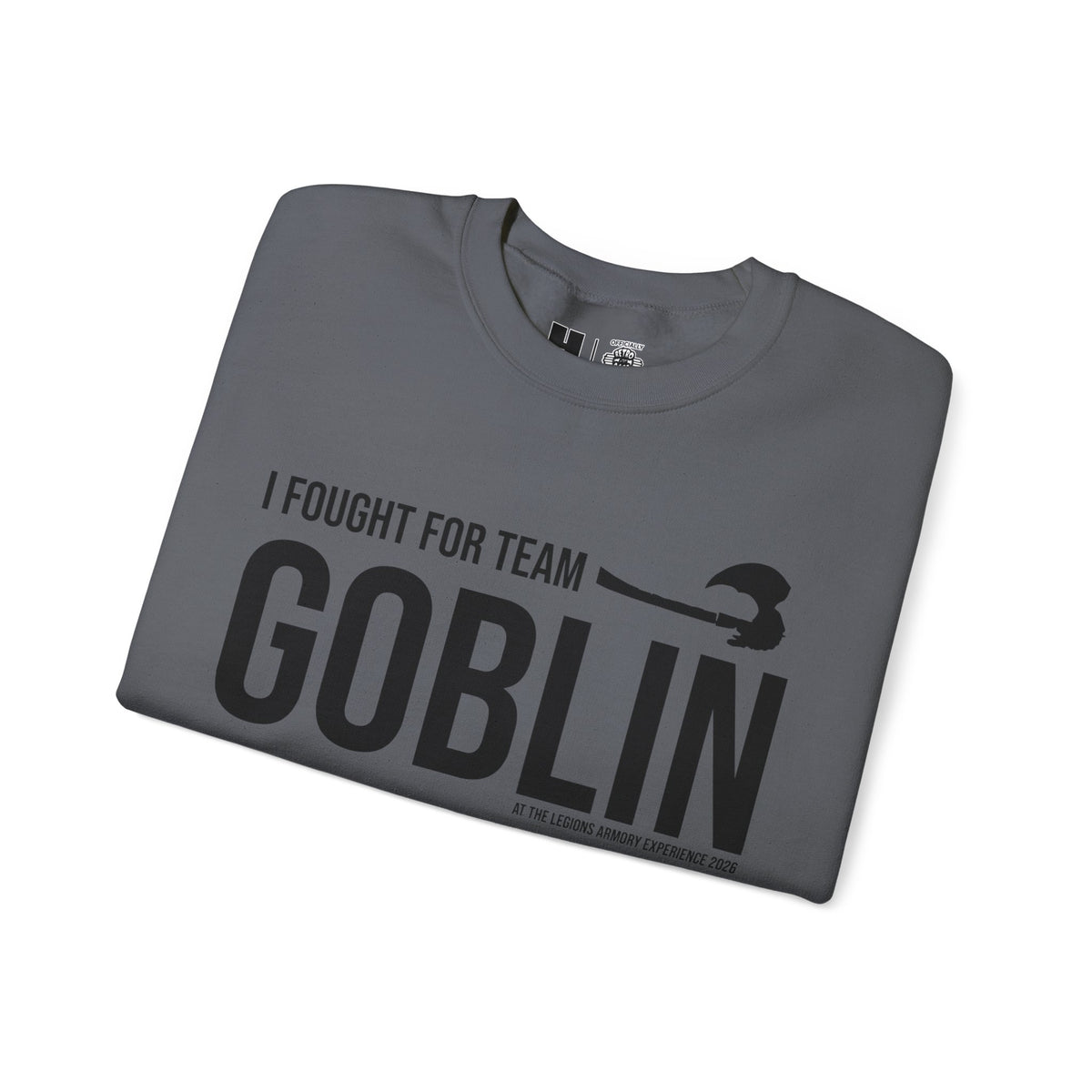Team Goblin Legions Con 2026 (Black Logo) | Mythic Legions | Sweatshirt
