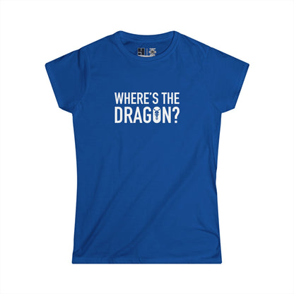 Where's The Dragon | Mythic Legions | Women's T-Shirt