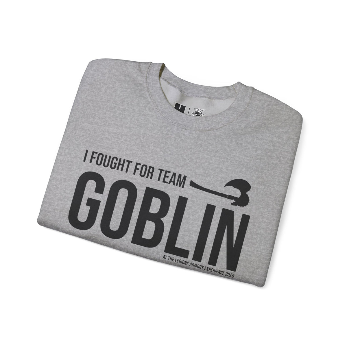 Team Goblin Legions Con 2026 (Black Logo) | Mythic Legions | Sweatshirt