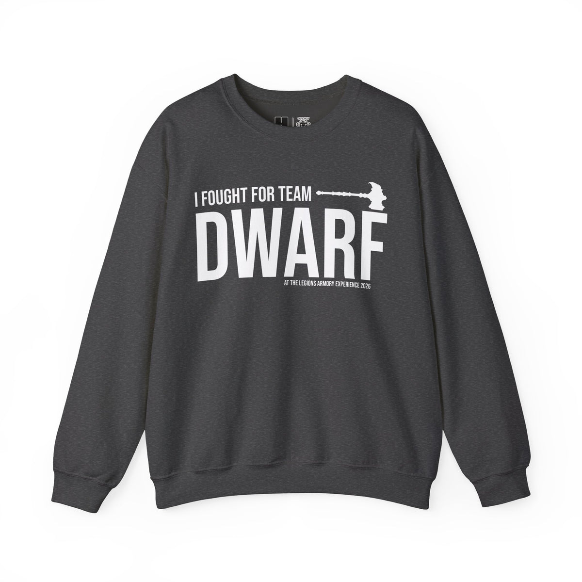 Team Dwarf Legions Con 2026 | Mythic Legions | Sweatshirt