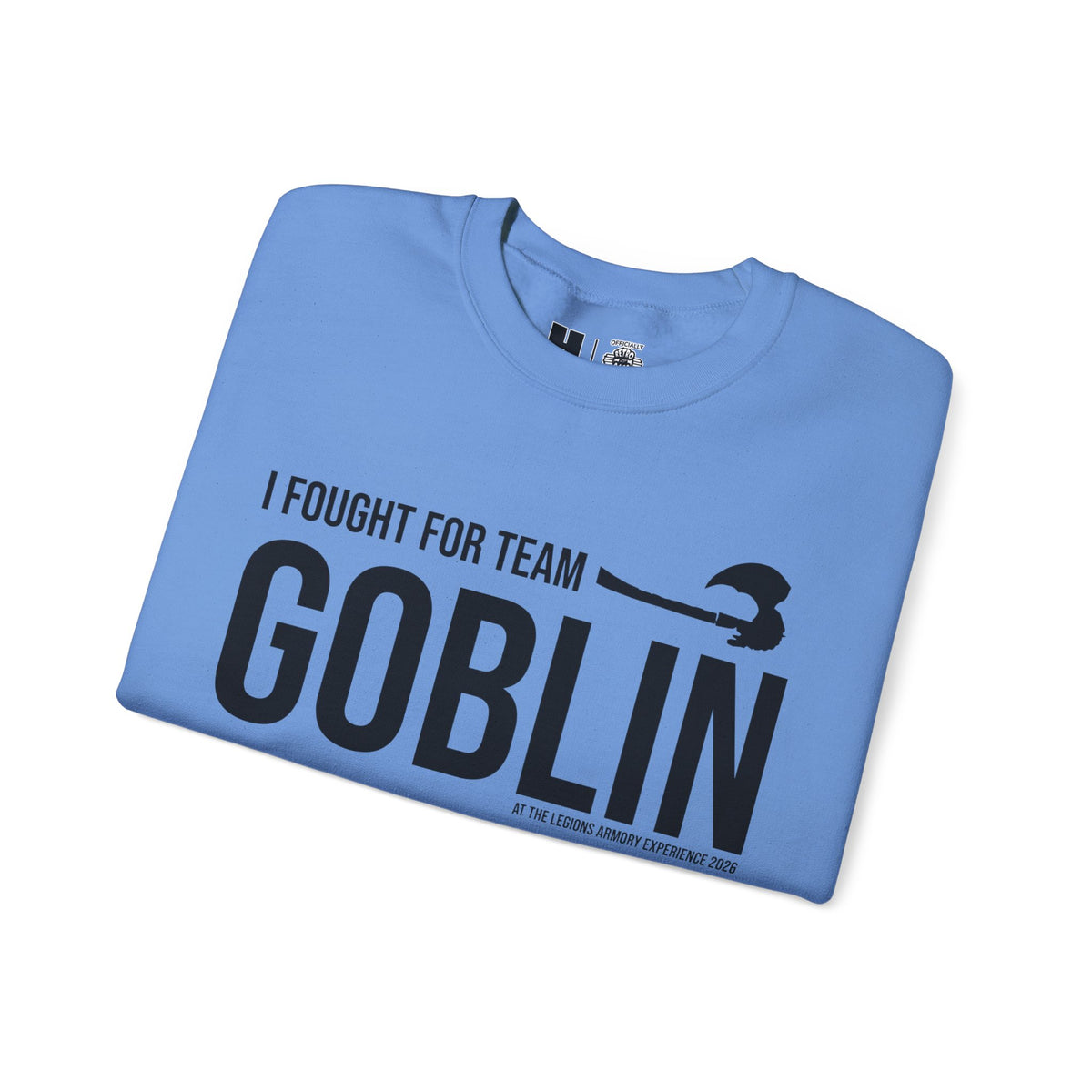 Team Goblin Legions Con 2026 (Black Logo) | Mythic Legions | Sweatshirt