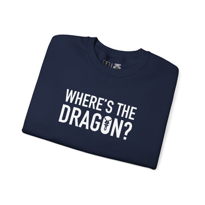 Where's The Dragon | Mythic Legions | Sweatshirt