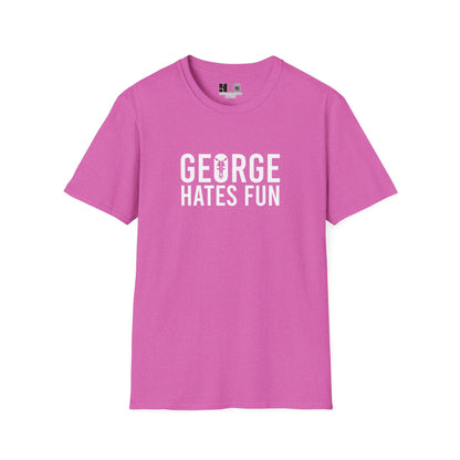 George Hates Fun | Mythic Legions | Soft T-Shirt