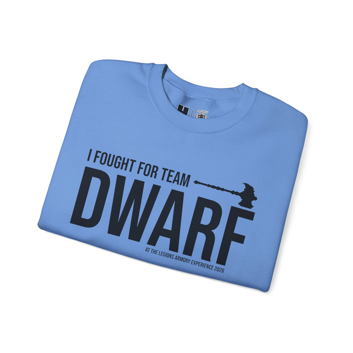 Team Dwarf Legions Con 2026 (Black Logo) | Mythic Legions | Sweatshirt
